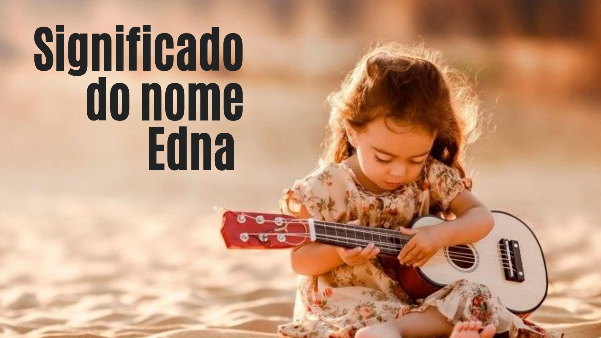 Significado Do Nome Edna Tudo que você precisa saber