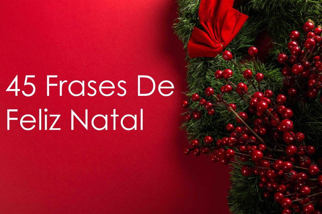 imagem de natal escrita 45 frases de feliz natal