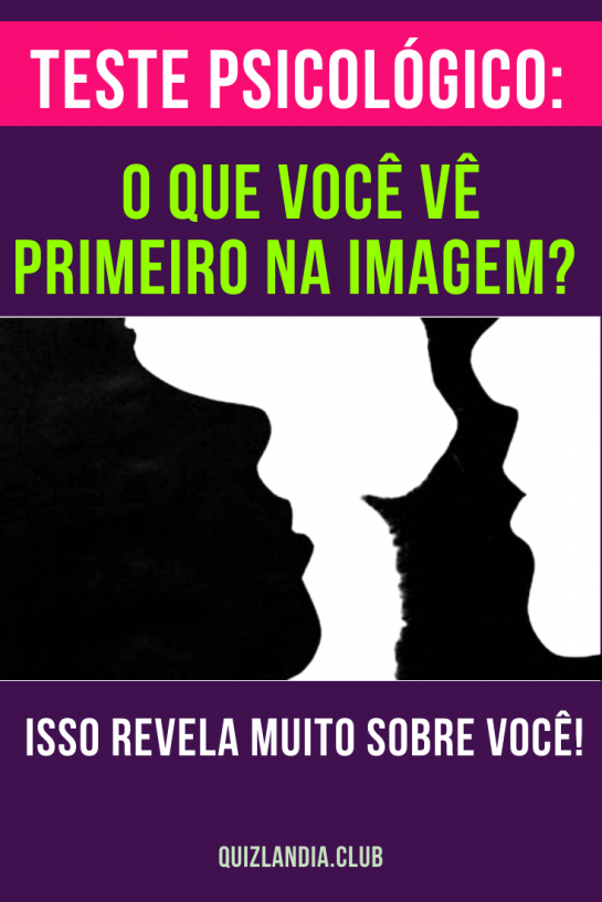 Teste Psicol Gico O Que Voc V Primeiro Na Imagem Isso Revela Muito Sobre Voc